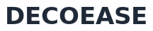 DECOEASE